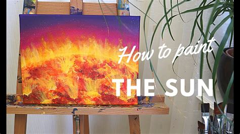 How to Paint the Sun: A Journey Through Light, Color, and Imagination